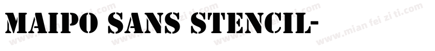 Maipo Sans Stencil字体转换
